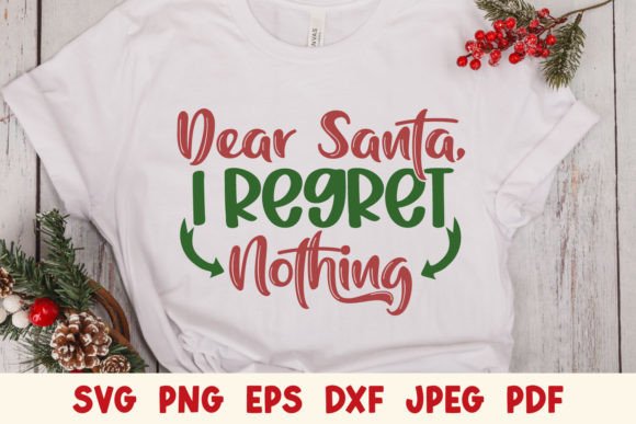 Review: Dear Santa I Regret Nothing Christmas Design
