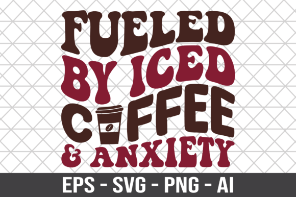 Review: Fueled by Iced Coffee Anxiety SVG for Embroidery