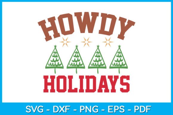 Review: Howdy Holidays Funny Christmas SVG File