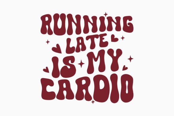 Review: Running Late is My Retro Funny Mom SVG