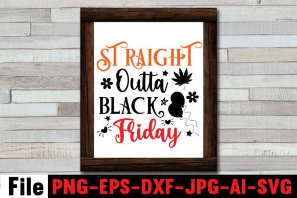 Review: Straight Outta Black Friday SVG Cut File