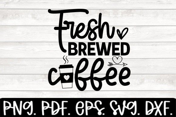 Reviewing Fresh Brewed Coffee Funny Coffee Svg for Stitchers